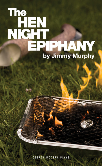 

The Hen Night Epiphany
