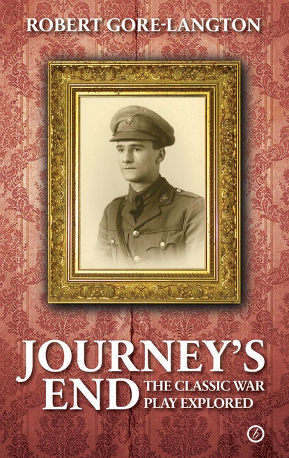 

Journey's End: The Classic War Play Explored