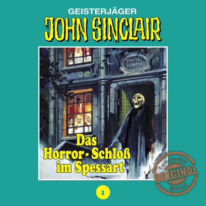 John Sinclair, Tonstudio Braun, Folge 1: Das Horror-Schloß im Spessart