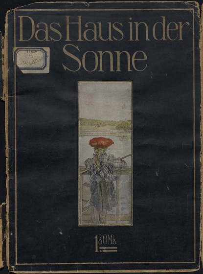 Das Haus in Der Sonne  (Carl Larsson). 