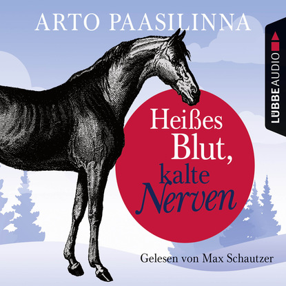 

Heißes Blut, kalte Nerven