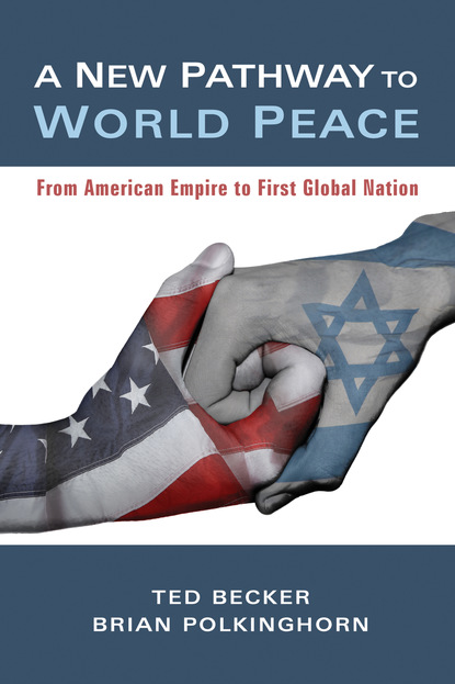 

A New Pathway to World Peace