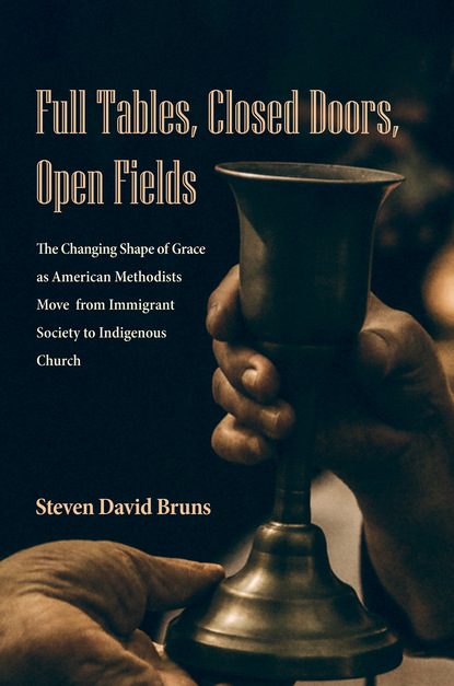 Steven David Bruns — Full Tables, Closed Doors, Open Fields