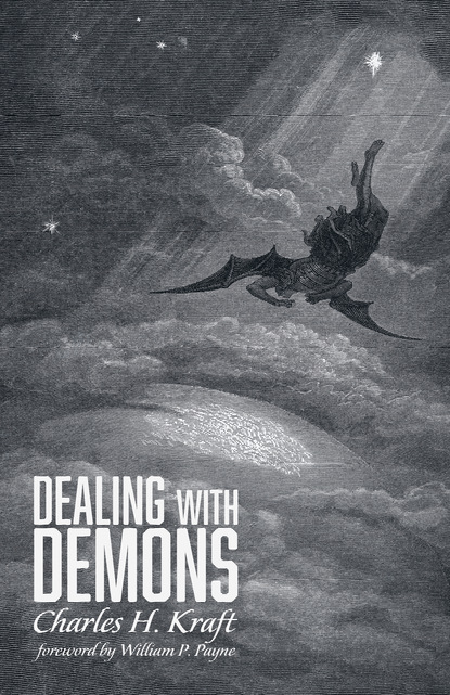 Charles H. Kraft — Dealing with Demons