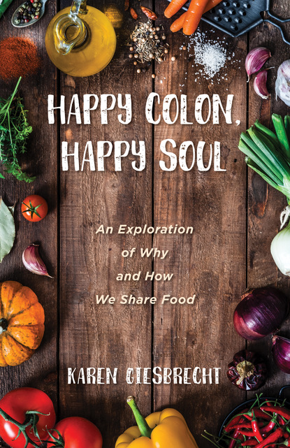 

Happy Colon, Happy Soul
