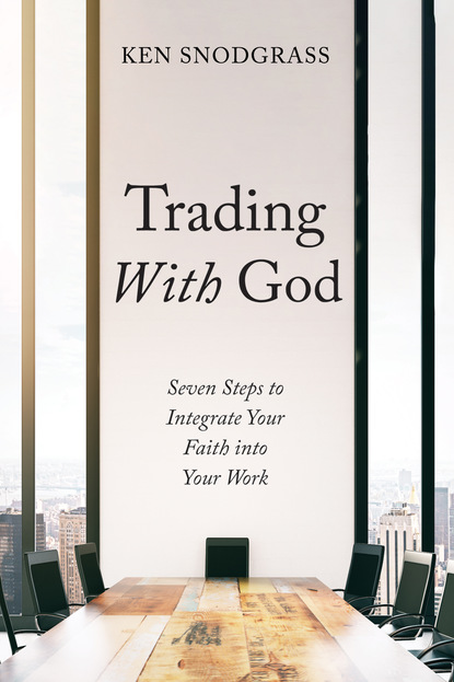 Ken Snodgrass — Trading With God