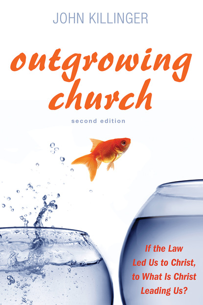 John Killinger — Outgrowing Church, Second Edition