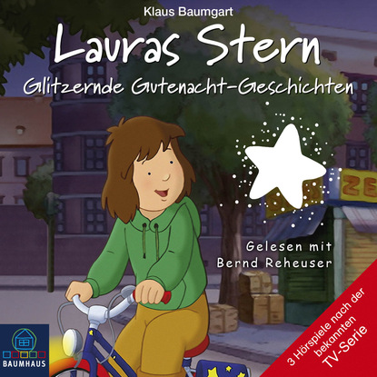 Ксюша Ангел - Lauras Stern, Teil 9: Glitzernde Gutenacht-Geschichten