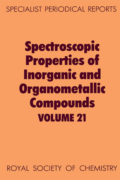 Группа авторов - Spectroscopic Properties of Inorganic and Organometallic Compounds