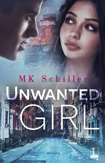 MK Schiller - Unwanted Girl