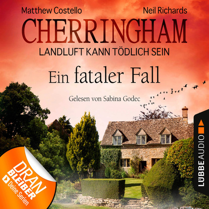 Cherringham - Landluft kann tödlich sein, Folge 15: Ein fataler Fall