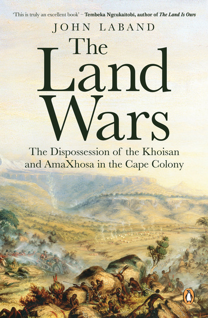 John Laband - The Land Wars