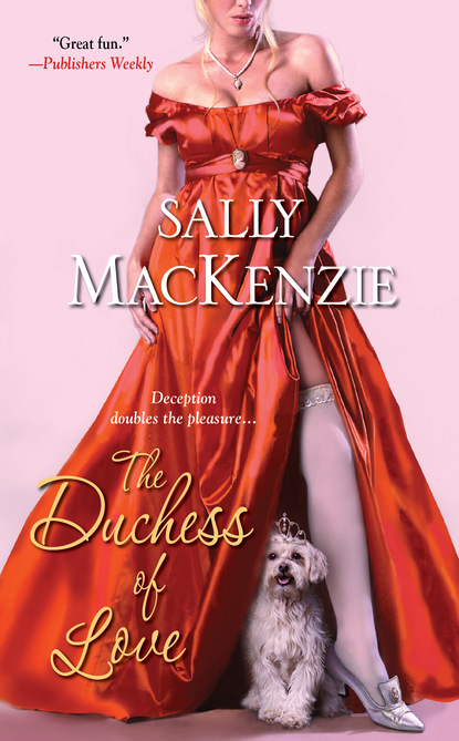 Sally MacKenzie - The Duchess of Love