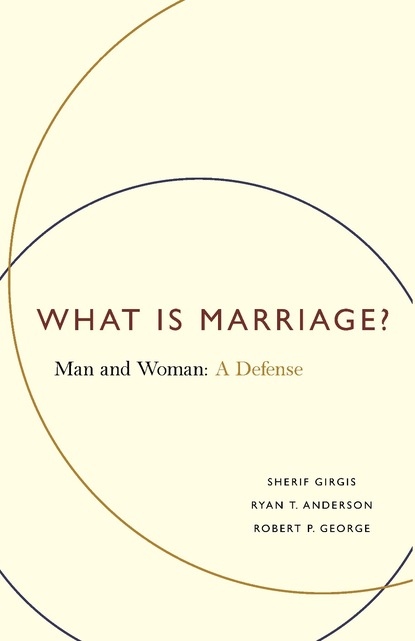 Ryan Anderson - What Is Marriage?