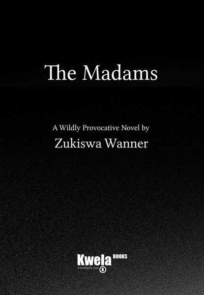 Zukiswa Wanner - The Madams