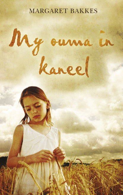 Margaret Bakkes - My ouma in kaneel