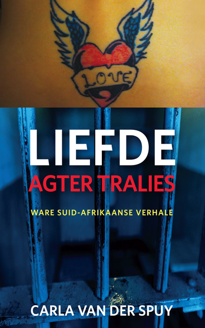 

Liefde agter tralies