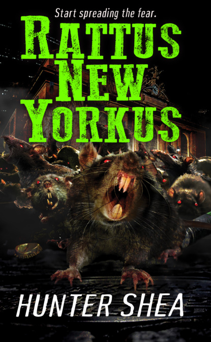 Hunter Shea — Rattus New Yorkus