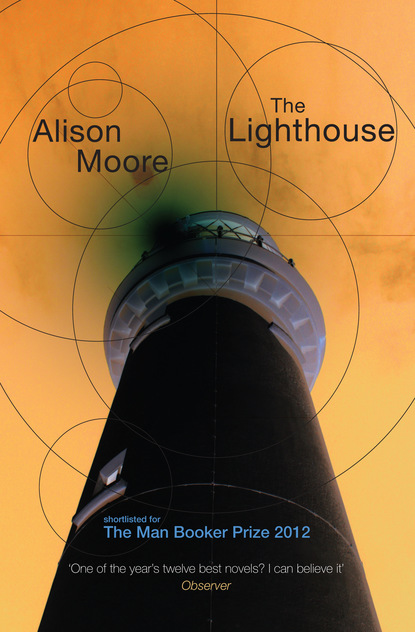 Alison  Moore - The Lighthouse