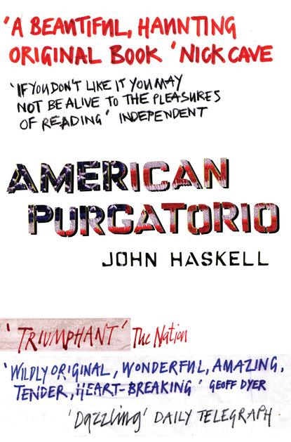 John  Haskell - American Purgatorio