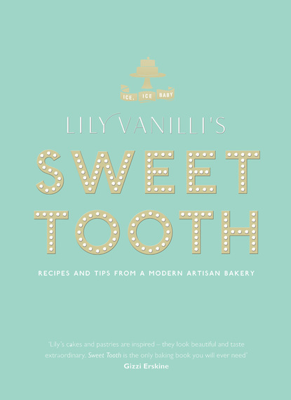 Lily Jones — Lily Vanilli's Sweet Tooth