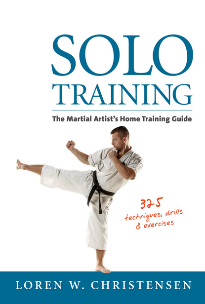 Loren W. Christensen — Solo Training