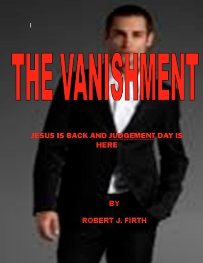 Robert LPN Firth - The Vanishment