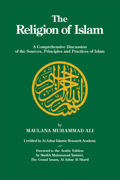 Maulana Muhammad Ali — The Religion of Islam