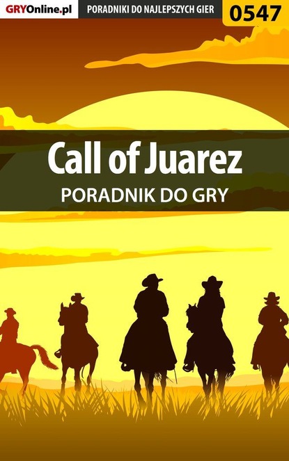Jacek Hałas «Stranger» - Call of Juarez