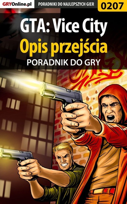 Grand Theft Auto: Vice City (Piotr Szczerbowski «Zodiac»). 