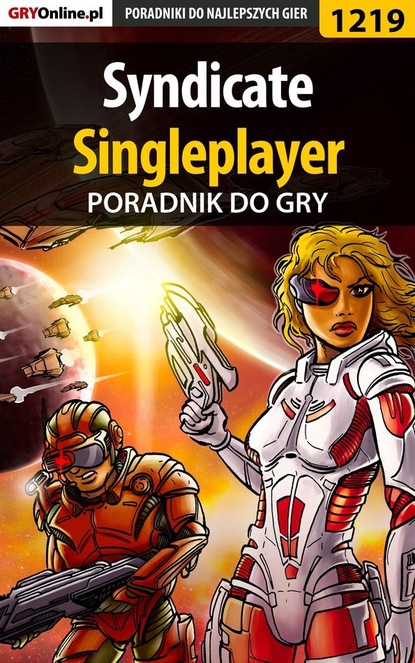 Piotr Kulka «MaxiM» - Syndicate - singleplayer