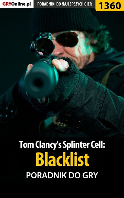 Tom Clancy s Splinter Cell: Blacklist