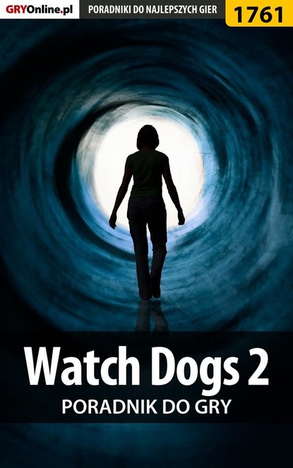 Grzegorz Misztal «Alban3k» - Watch Dogs 2
