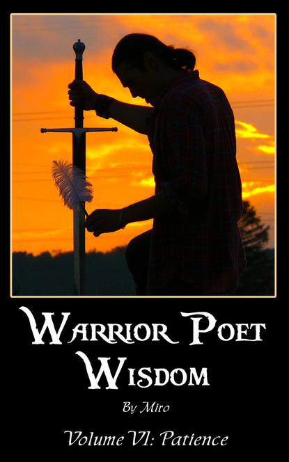 Boone's Dock Miro — Warrior Poet Wisdom Vol. VI: Patience