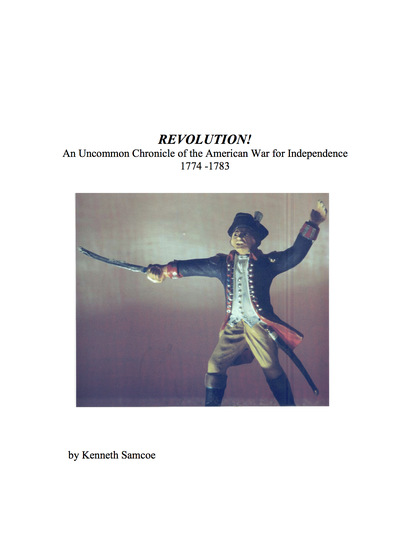 

Revolution An Uncommon Chronicle of the American War for Independence