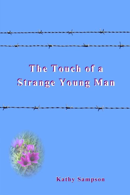 Kathy Sampson - The Touch of a Strange Young Man