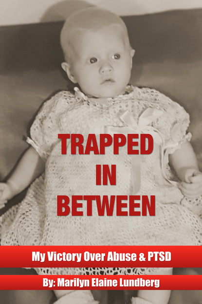 Marilyn Elaine Lundberg Lundberg — Trapped In Between