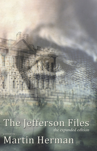 Martin Herman - The Jefferson Files