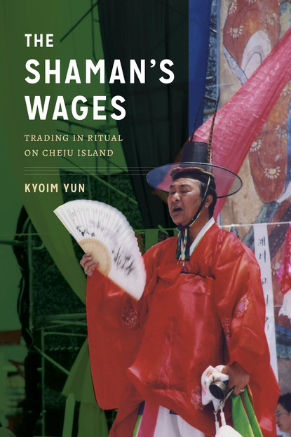 Kyoim Yun - The Shaman's Wages