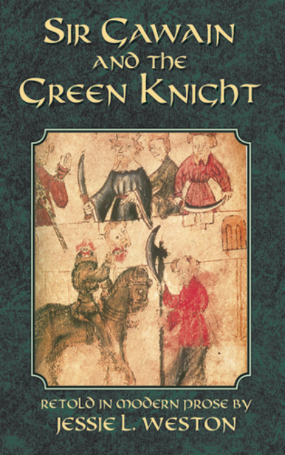 

Sir Gawain and the Green Knight