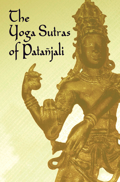 Patañjali - The Yoga Sutras of Patanjali