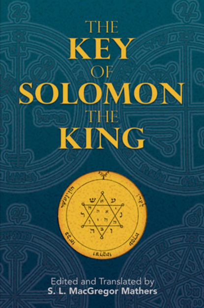 Группа авторов — The Key of Solomon the King