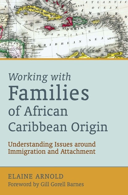 Elaine Arnold - Working with Families of African Caribbean Origin