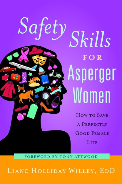 Liane Holliday Willey - Safety Skills for Asperger Women