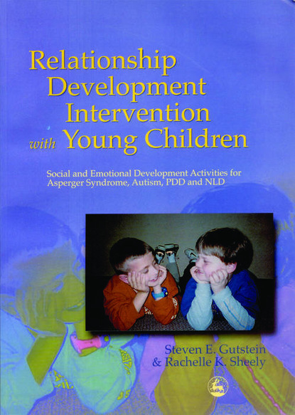 Steven Gutstein - Relationship Development Intervention with Young Children