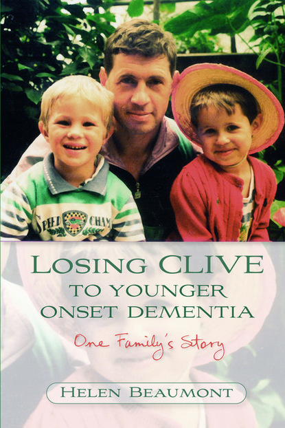 Helen Beaumont - Losing Clive to Younger Onset Dementia