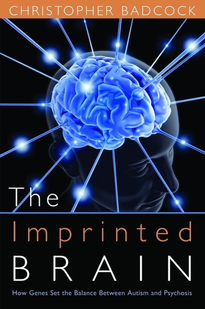 Christopher  Badcock - The Imprinted Brain