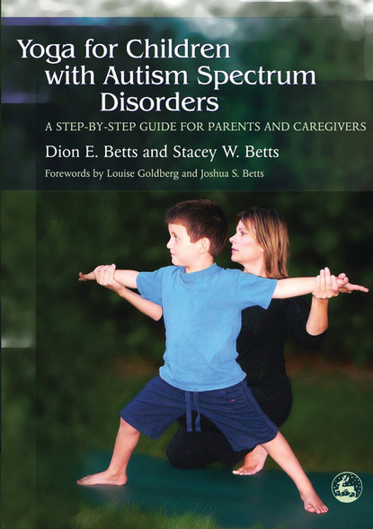 Dion Betts - Yoga for Children with Autism Spectrum Disorders