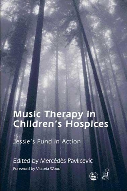 Группа авторов - Music Therapy in Children's Hospices