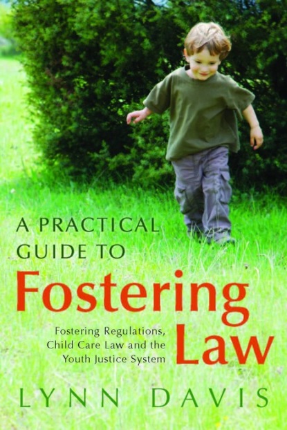 Lynn Davis - A Practical Guide to Fostering Law